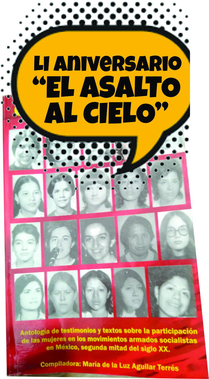 LI ANIVERSARIO DE “EL ASALTO AL CIELO” 